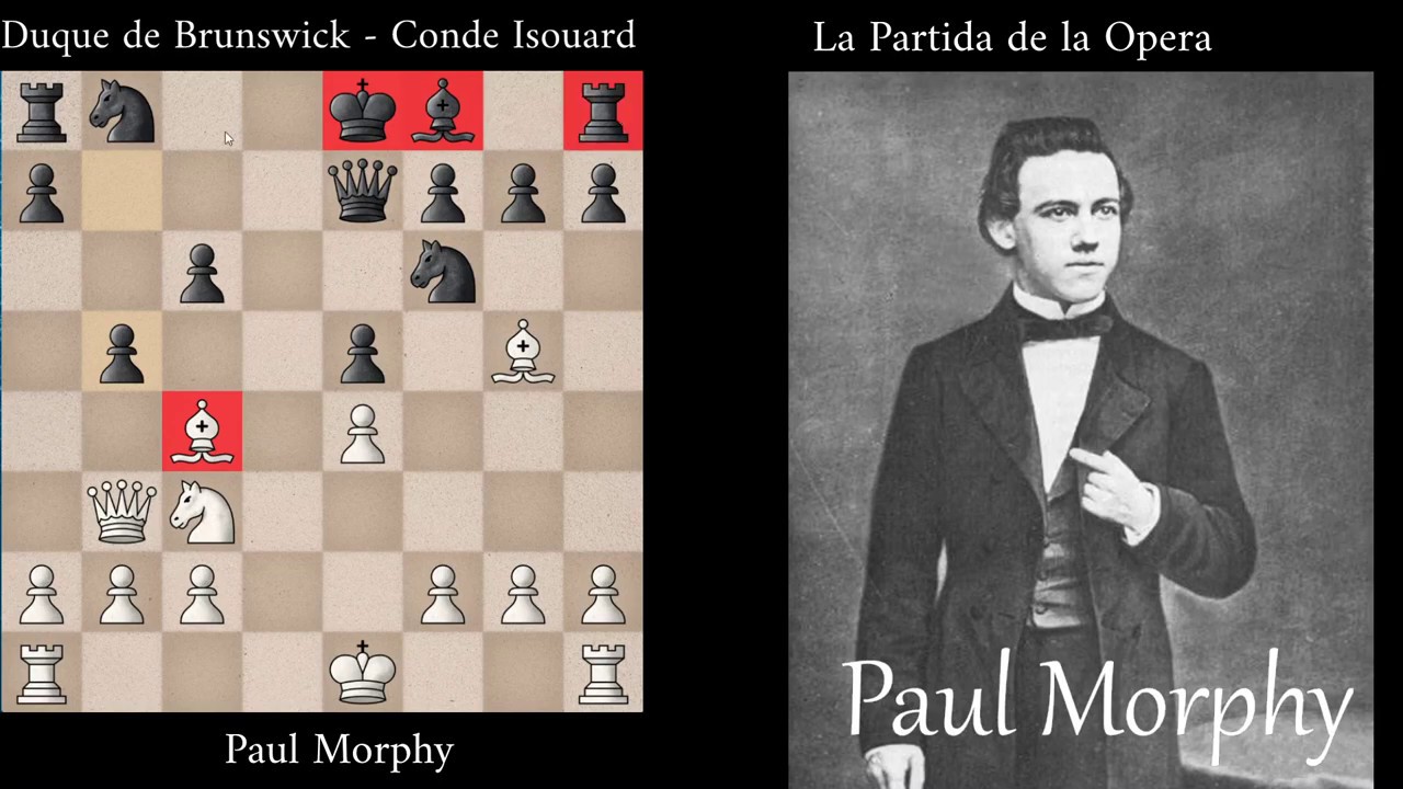 Paul Morphy  La Partida De La Opera 