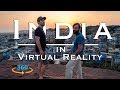 India in 360 virtual reality  royal rajasthan travel
