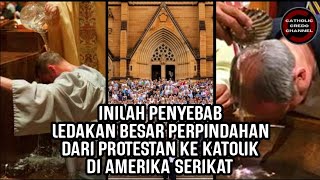 Inilah Penyebab Ledakan Besar Perpindahan dari Protestan ke Katolik di Amerika Serikat