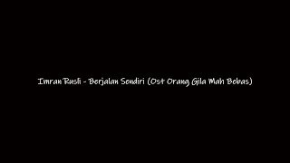 Download Lagu Imran Rusli - Berjalan Sendiri \ MP3