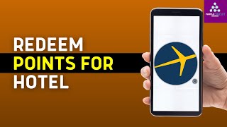 How to Redeem Expedia Points For Hotels (Step by Step)