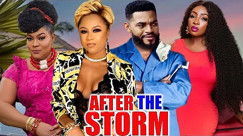 AFTER THE STORM(NEW TRENDING MOVIE) - UJU OKOLI,STEPHEN ODIMGBE,RITA ARUM LATEST NOLLYWOOD MOVIE