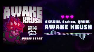 SXRKIN, Sarkon, QMIIR - AWAKE KRUSH [Official Visualizer]