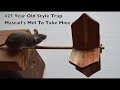 427 Year Old Style Mouse Trap In Action - Mascall's Mill To Take Mice