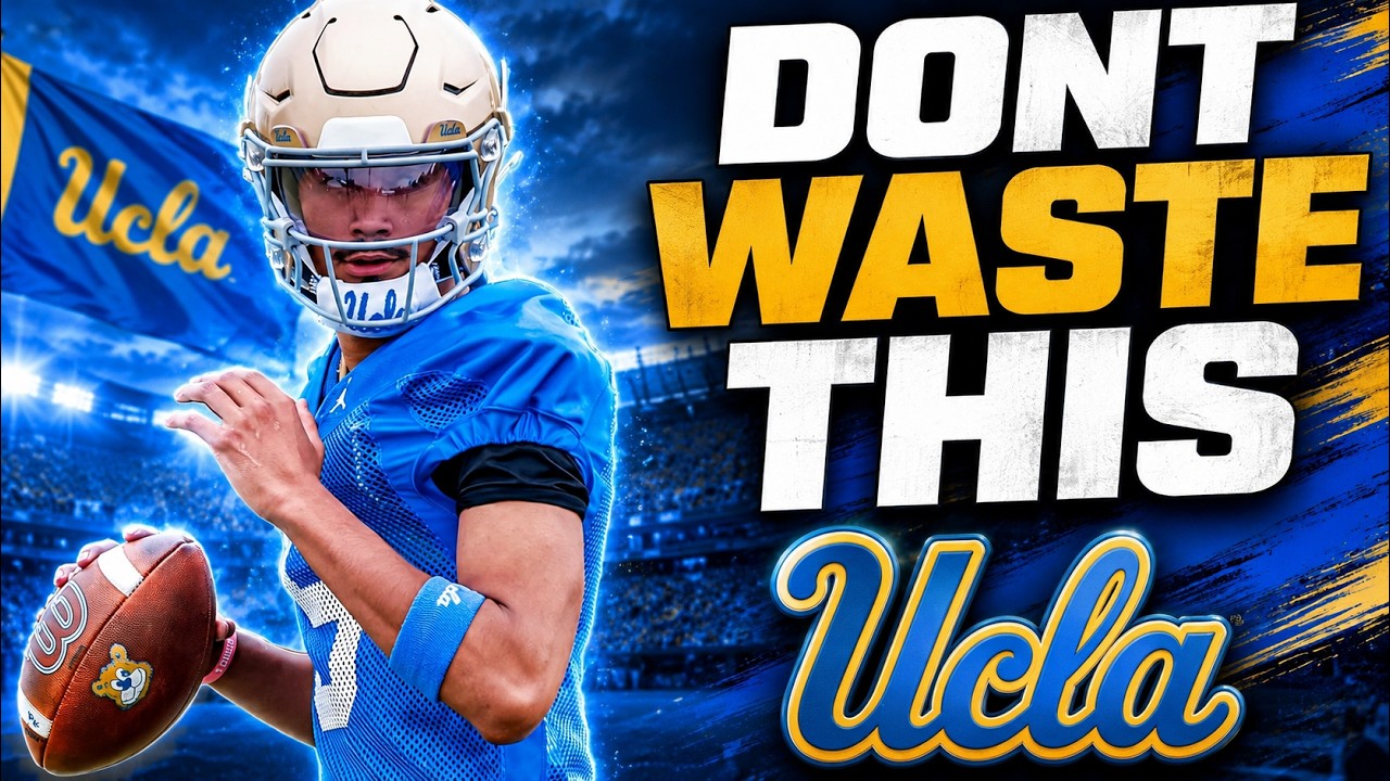 UCLA Football May Have Finally Got the QB Everyone Expected | UCLA Can't Waste This
