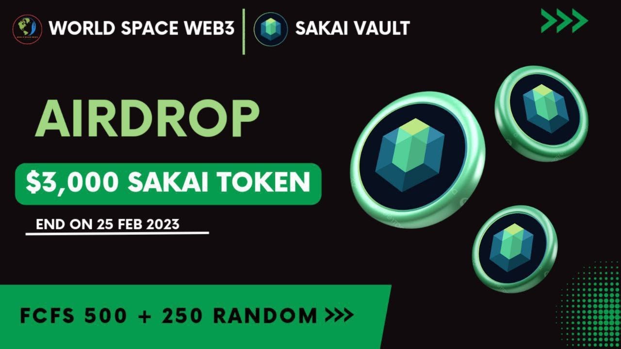 WorldSpace X SakaiVault || Reward Pool $3000 $SAKAI