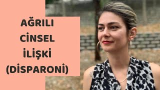 Ağrılı Cinsel İlişki Disparoni Ve Pelvik Taban