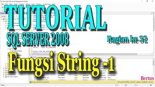 TUTORIAL FUNGSI STRING SQL SERVER BAGIAN 1