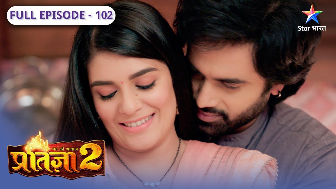Mann Ki Awaaz Partigya 2 | Shakti ke galat iraade | FULL EPISODE-102 | मन की आवाज़ प्रतिज्ञा 2
