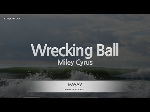 Miley Cyrus Wrecking Ball Karaoke Version 
