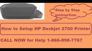 CALL 1-866-898-7767 How to Setup HP Deskjet 2700 Printer | 123.hp.com/setup for Printer and computer