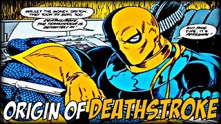 Origin Of Deathstroke Comic History