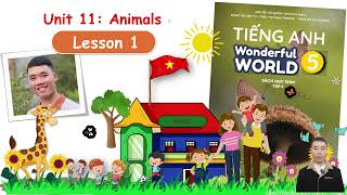 English 5-Wonderful World-Unit 11: Animals-Lesson 1-An elephant is stronger than a rabbit
