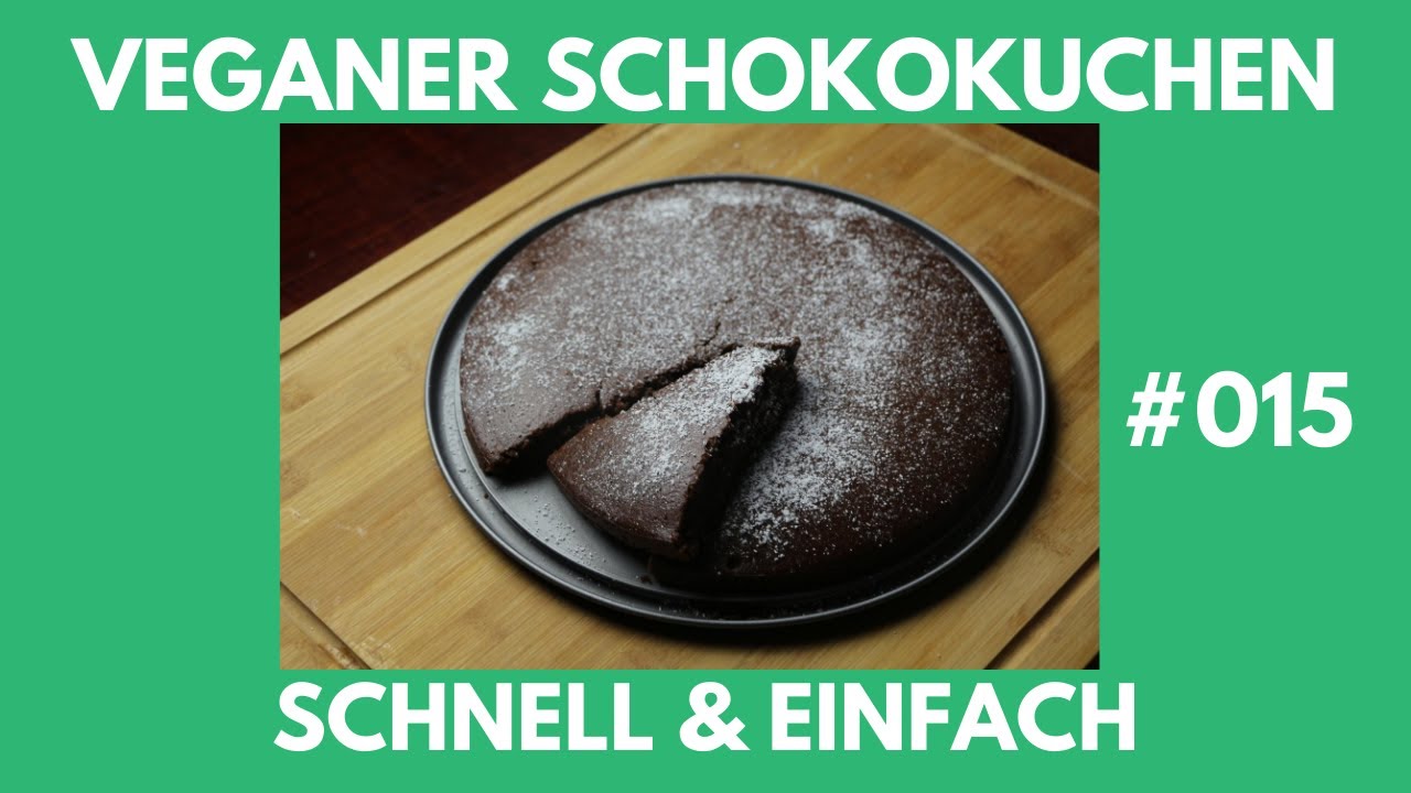 Veganer Schokokuchen! 😍| schnell & einfach 🥰 | Rezept #15 - YouTube Veganer Schokokuchen! 😍| schnell & einfach 🥰 | Rezept #15 - YouTube