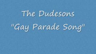 The Dudesons "Gay Parade Song"