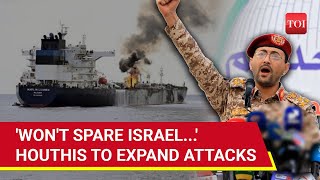 Trouble For Israel: Houthi Rebels Issue Chilling Warning; 'Will Strike Ships In Mediterranean...'