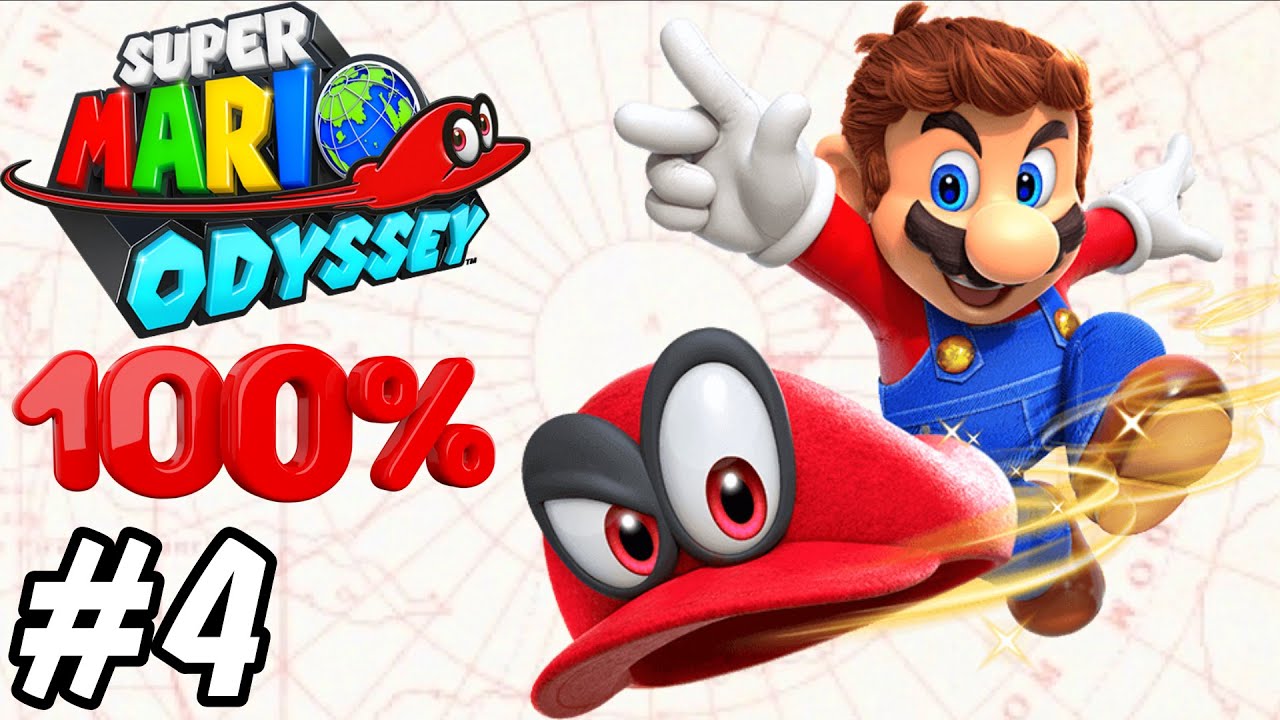 Super Mario Odyssey 100 Completion Gameplay Walkthrough PART 4