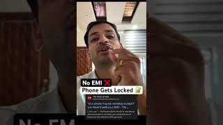 Phone Gets Locked 🔐 Remotely If EMI not paid timely