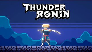 Thunder Ronin – Gameplay Teaser Trailer