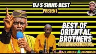 BEST OF ORIENTAL BROTHERS BY DJ S SHINE BEST