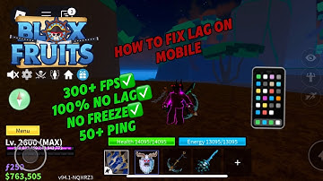 How to FIX LAG On Mobile.. | Blox Fruits✨l