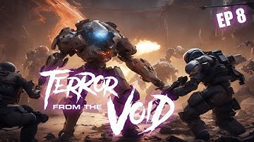 It Is Raining Missiles - Terror From the Void EP 8