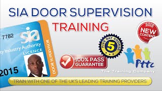 SIA Door Supervisior Training Course | London | PTTC