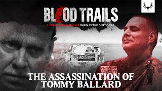 The Assassination of Tommy Ballard | Blood Trails S2 E5