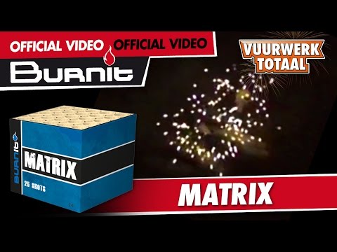 Matrix - Burn-it vuurwerk - Vuurwerktotaal [OFFICIAL VIDEO]