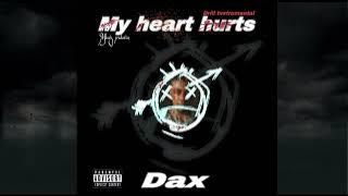 Dax-My heart hurts Drill instrumental