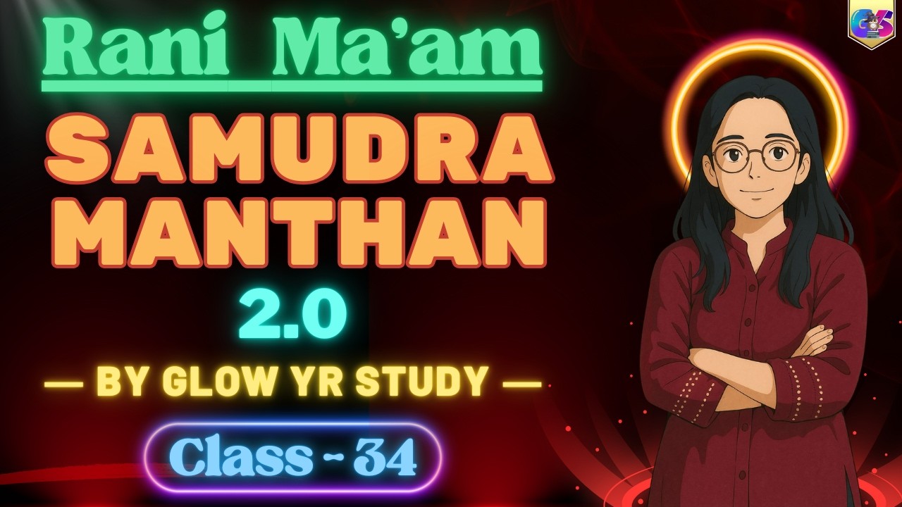 Samudra Manthan 2.0 | Class - 34 | English Complete Vocab Batch | By Rani Ma'am |@GlowYrStudy