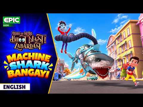 Lappu Pappu Ki Machine Ban Gayi Shark 🦈| Roro aur Hero Bhoot mast Zabardast | Cartoon for Kids