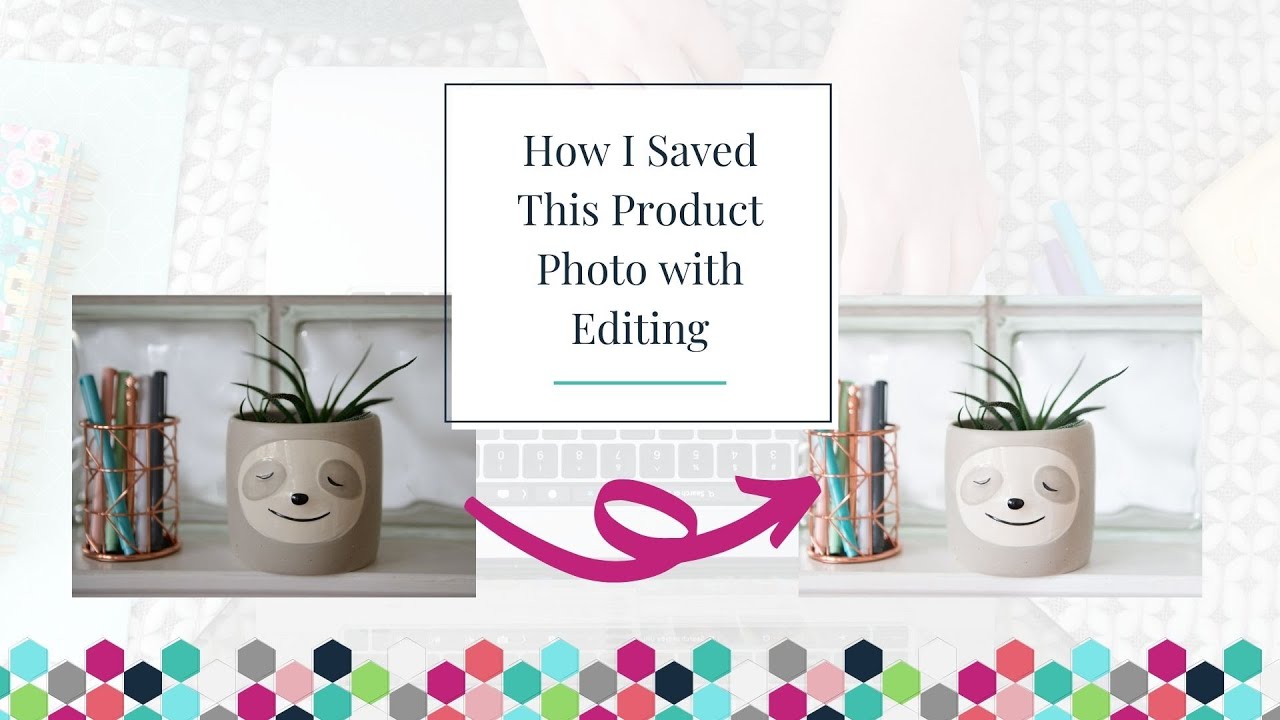 How I Saved This Photo With Editing Etsy Product Photography Etsy