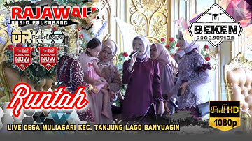 Rajawali Music | Runtah | Live Muliasari Tanjung Lago | WD Lilis And Hanif | Beken Production