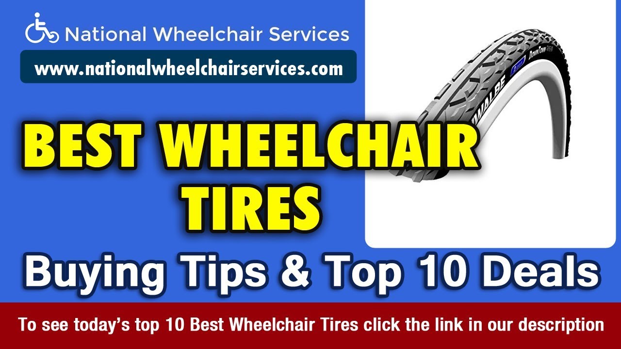 Wheelchair Tires Buying Tips & Top 10 Deals