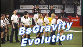 【BsGravity】Evolution【5月6日 Buffaloes vs Marines】