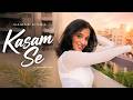 KASAM SE OFFICIAL MUSIC VIDEO GAMAK SINHA FT SOS DANCE CREW PROD BY SPY BEATZ 