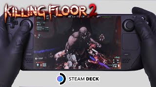 Killing Floor 2 | Steam Deck Gameplay | Steam OS