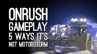 OnRush Gameplay: 5 Reasons It's Not Just Motorstorm Again - OnRush Gameplay on Xbox One X
