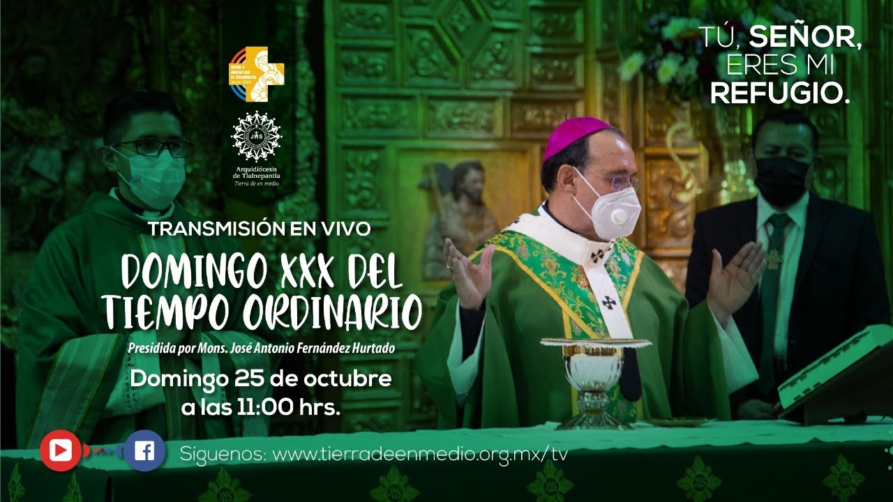 Misa dominical del 25 de Octubre del 2020 - YouTube