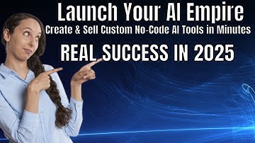 Launch Your AI Empire: Create & Sell Custom No-Code AI Tools in Minutes [2025 Guide]