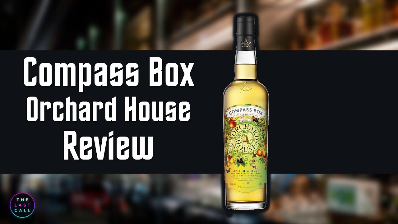 Compass Box Orchard House Blended Scotch Review! YouTube
