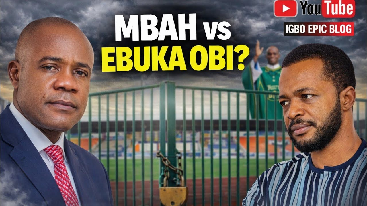 TRUTH BEHIND ENUGU STADIUM CLOSURE, PETER MBAH CLOSED STADIUM CRUSADE AGAINST EVANG EBUKA OBI ALLEGE