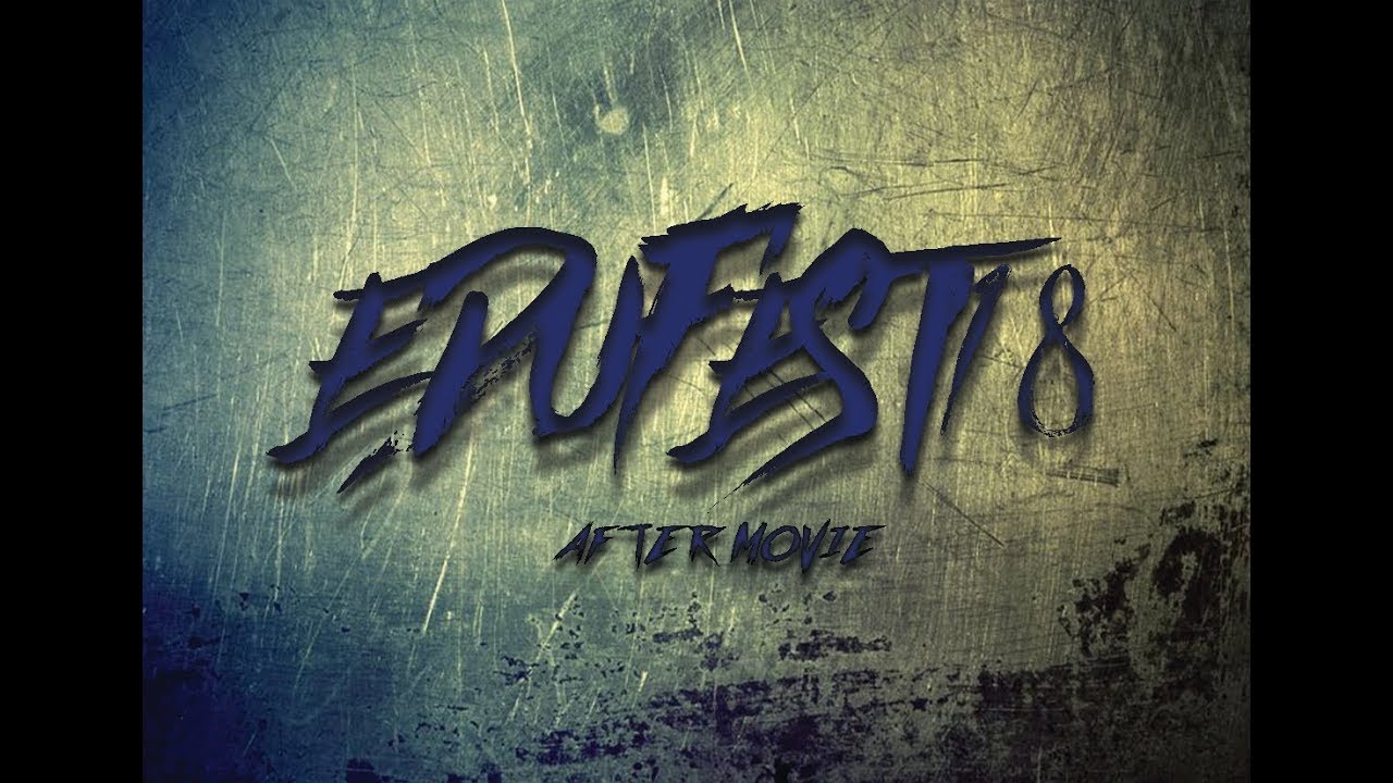 AFTER MOVIE -EDUCATION FESTIVAL 2018-