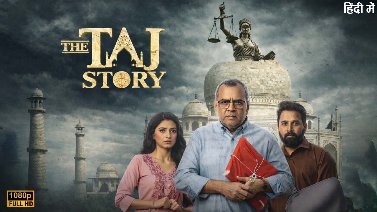 The TAJ Story Official Hindi Movie 2026 | Paresh Rawal, Zakir Hussain, Amruta | New Bollywood Movie