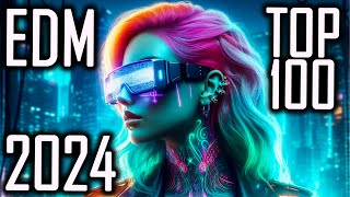 EDM Best Remixes Of Popular Songs 2024 | Top 100 Music Mix Hits 2024