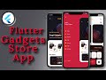 Gadgets Store App UI with Animations - Flutter Complete Tutorial - E-Commerce app - App from Scratch