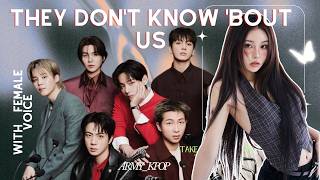 Bts  they Dont Know bout Us  8th Member With Female Voice  Army kpop