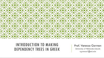 Introduction to making Greek Dependency Trees