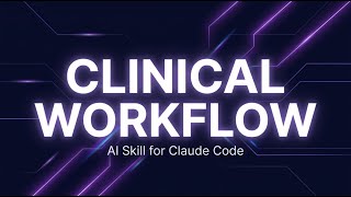 Clinical Workflow — AI Skill Overview | SkillForge